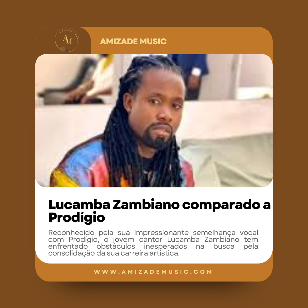 Notícia sobre Lucamba Zambiano enfrenta desafios por ser comparado a Prodígio